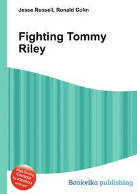 Fighting Tommy Riley