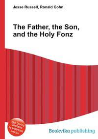 The Father, the Son, and the Holy Fonz