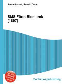SMS Furst Bismarck (1897)