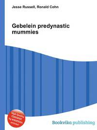 Gebelein predynastic mummies