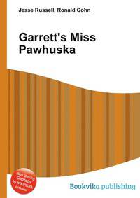 Garrett's Miss Pawhuska