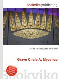 Grave Circle A, Mycenae