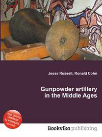 Gunpowder artillery in the Middle Ages