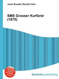SMS Grosser Kurfurst (1875)