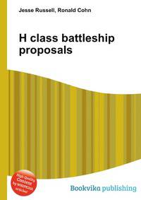 H class battleship proposals