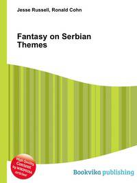 Fantasy on Serbian Themes