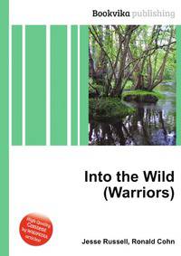 Into the Wild (Warriors)