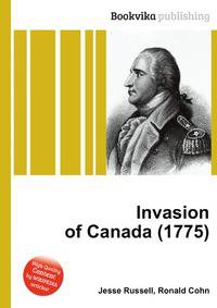 Invasion of Canada (1775)