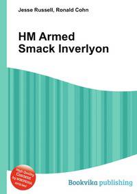 HM Armed Smack Inverlyon