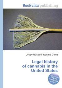 Legal history of cannabis in the United States