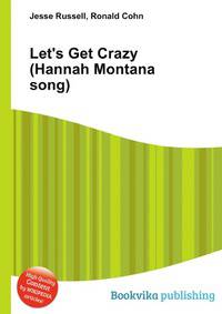 Let's Get Crazy (Hannah Montana song)