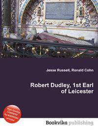 Robert Dudley, 1st Earl of Leicester