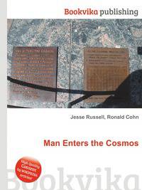 Man Enters the Cosmos