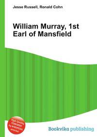 William Murray, 1st Earl of Mansfield