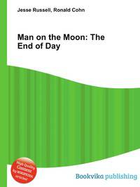 Man on the Moon: The End of Day