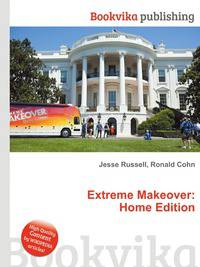 Extreme Makeover: Home Edition