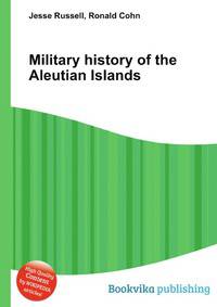 Military history of the Aleutian Islands