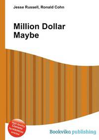 Million Dollar Maybe