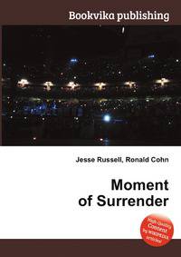 Moment of Surrender