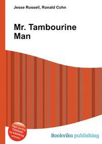 Mr. Tambourine Man