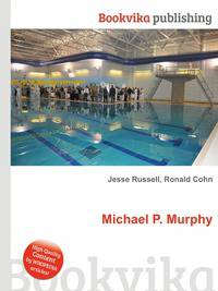 Michael P. Murphy