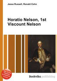 Horatio Nelson, 1st Viscount Nelson