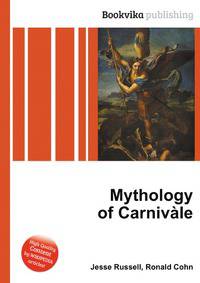 Mythology of Carnivale