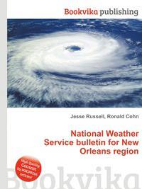 National Weather Service bulletin for New Orleans region