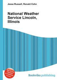 National Weather Service Lincoln, Illinois