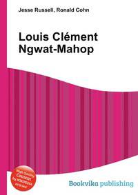 Louis Cl?ment Ngwat-Mahop