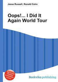 Oops!... I Did It Again World Tour