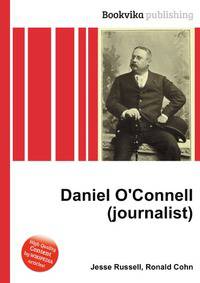 Daniel O'Connell (journalist)