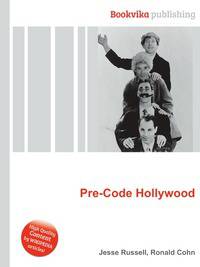 Pre-Code Hollywood