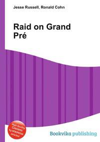 Raid on Grand Pre