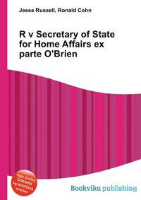 R v Secretary of State for Home Affairs ex parte O'Brien