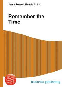 Remember the Time