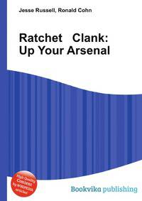 Ratchet &amp; Clank: Up Your Arsenal