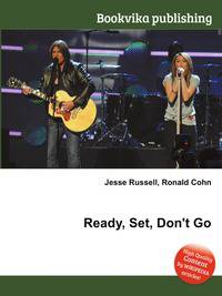 Ready, Set, Don't Go