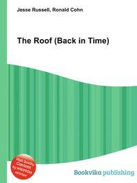 The Roof (Back in Time)