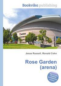 Rose Garden (arena)