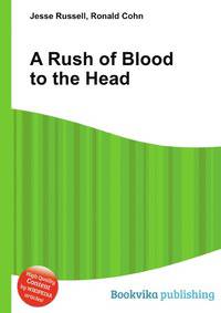 A Rush of Blood to the Head