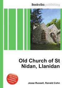 Old Church of St Nidan, Llanidan