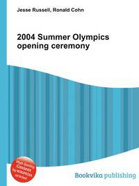 2004 Summer Olympics opening ceremony