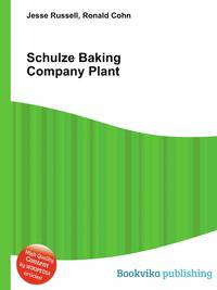 Schulze Baking Company Plant