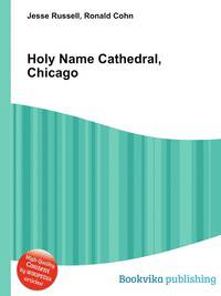 Holy Name Cathedral, Chicago
