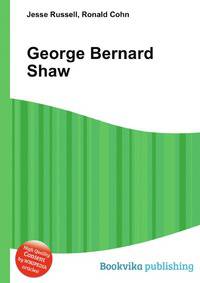 George Bernard Shaw