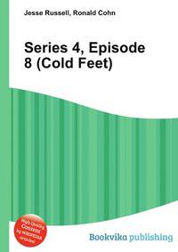Series 4, Episode 8 (Cold Feet)