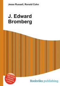 J. Edward Bromberg