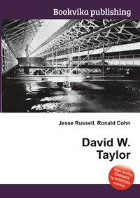 David W. Taylor