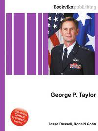 George P. Taylor